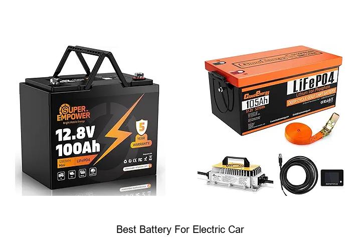 Top 12 Best Battery For Electric Car That Will Amaze You