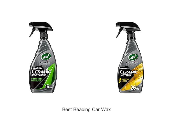 Top 12 Best Beading Car Wax That Will Blow Your Mind!