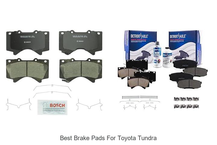 Top 12 Best Brake Pads For Toyota Tundra You Can’t Miss!