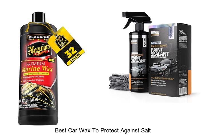 Top 12 Best Car Wax To Protect Against Salt – Must Try!