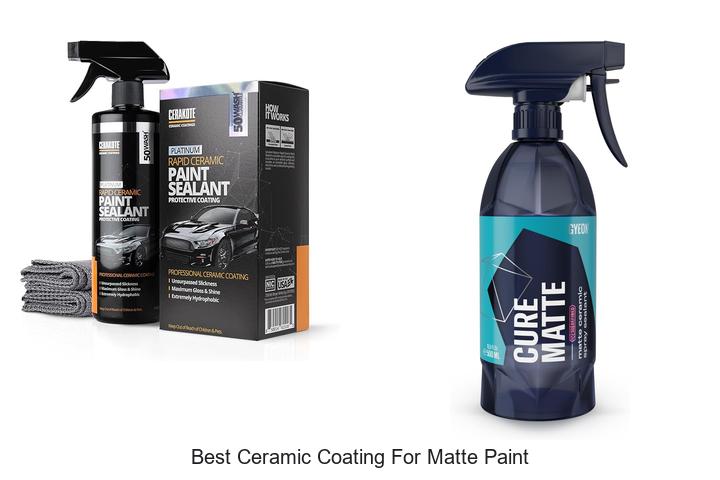 Top 12 Best Ceramic Coating for Matte Paint You Need Now