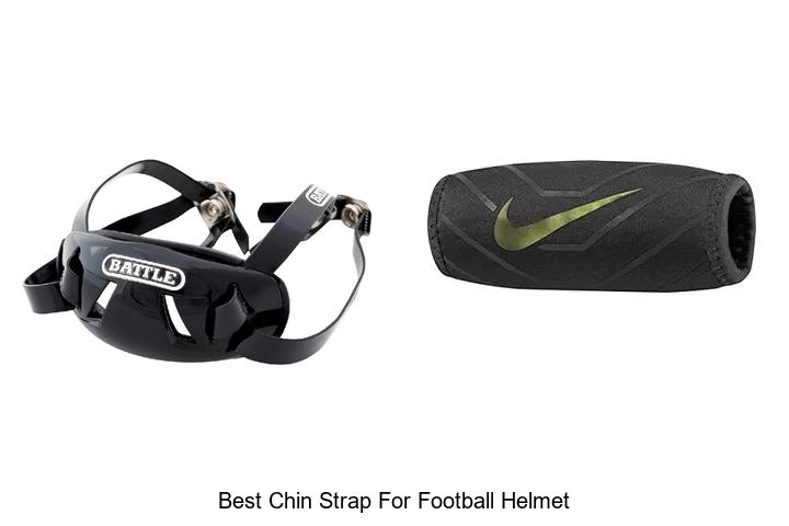 Top 12 Best Chin Strap For Football Helmet You Must Try!