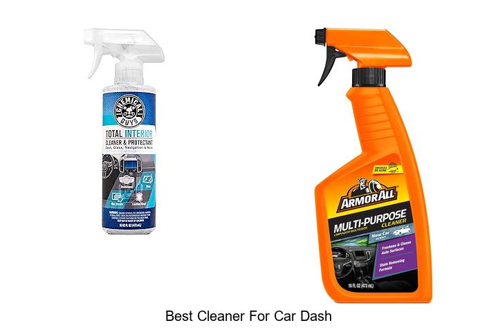 Top 12 Best Cleaner For Car Dash That Will Blow Your Mind
