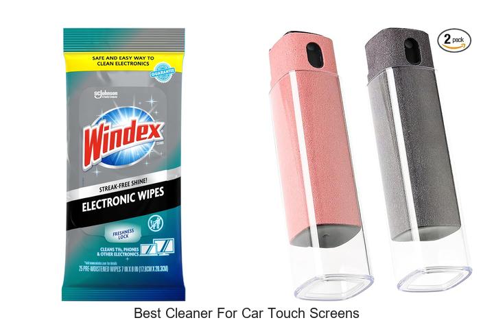 Top 12 Best Cleaner for Car Touch Screens You Must Try!