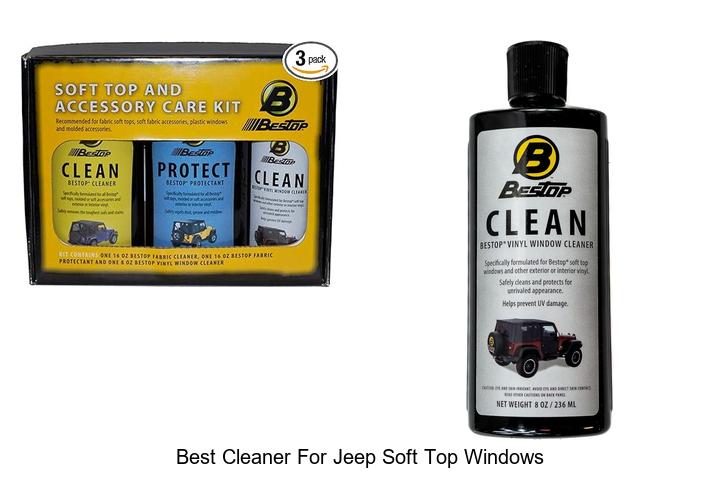 Top 12 Best Cleaner For Jeep Soft Top Windows Revealed!