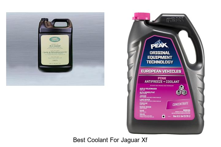 Top 12 Best Coolant for Jaguar XF That Boosts Performance
