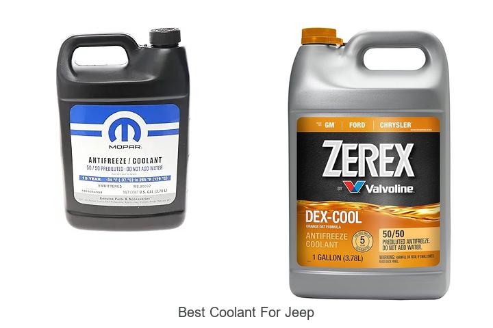 Top 12 Best Coolant for Jeep That Will Blow Your Mind!