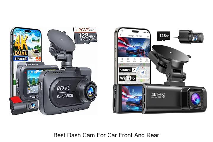 Top 12 Best Dash Cam For Car Front And Rear Revealed!