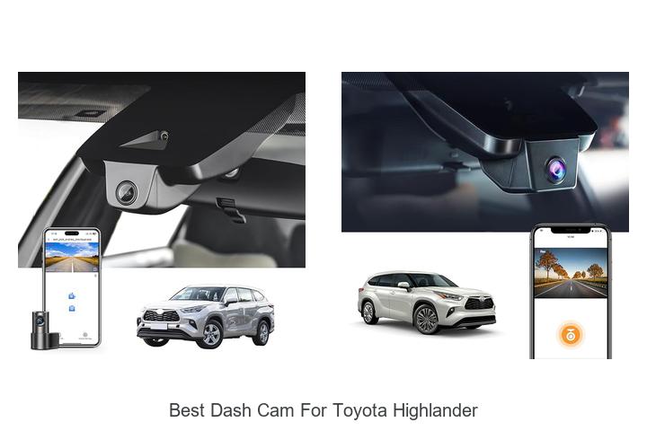 Top 12 Best Dash Cam for Toyota Highlander You Must Have