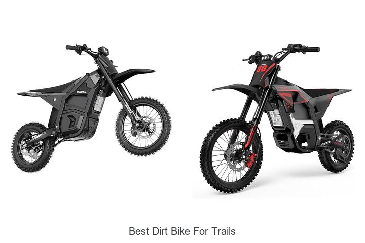 Top 12 Best Dirt Bike for Trails That Will Blow Your Mind