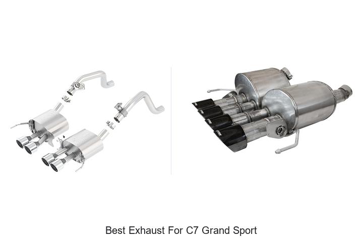 Top 12 Best Exhaust for C7 Grand Sport You’ll Love!