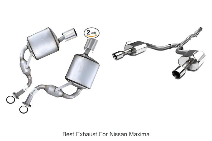 Top 12 Best Exhaust For Nissan Maxima That Boost Performance!