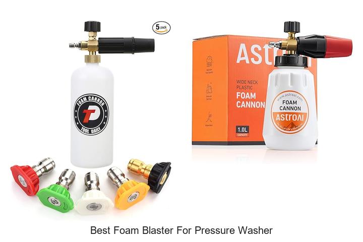 Top 12 Best Foam Blaster for Pressure Washer Revealed!