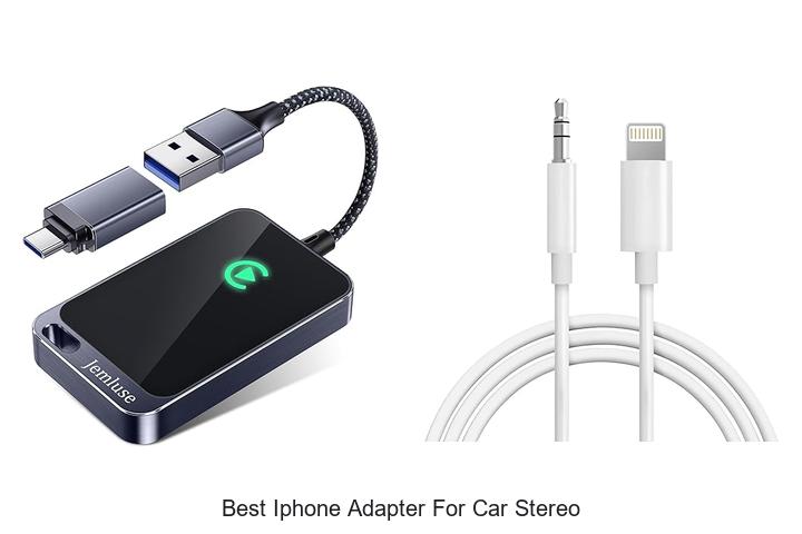 Top 12 Best iPhone Adapter for Car Stereo You Need Now