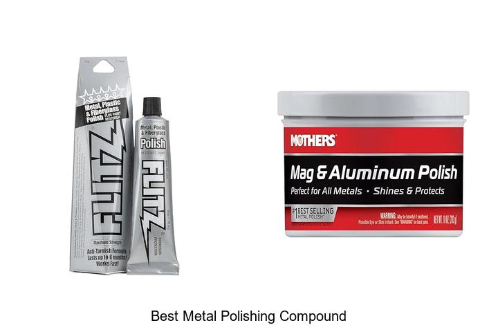 Top 12 Best Metal Polishing Compound Hacks You Must Know