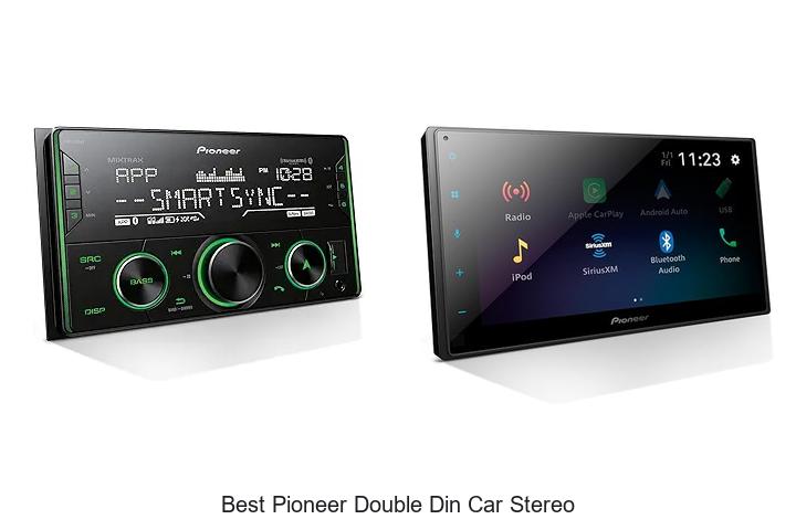 Top 12 Best Pioneer Double Din Car Stereo You Must See