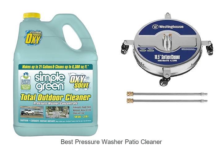Top 12 Best Pressure Washer Patio Cleaner That Shock You!