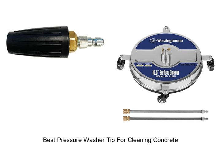 Top 12 Best Pressure Washer Tip For Cleaning Concrete Fast!