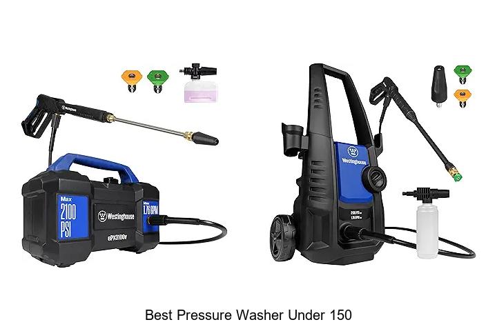 Top 12 Best Pressure Washer Under 150 That Will Blow You Away
