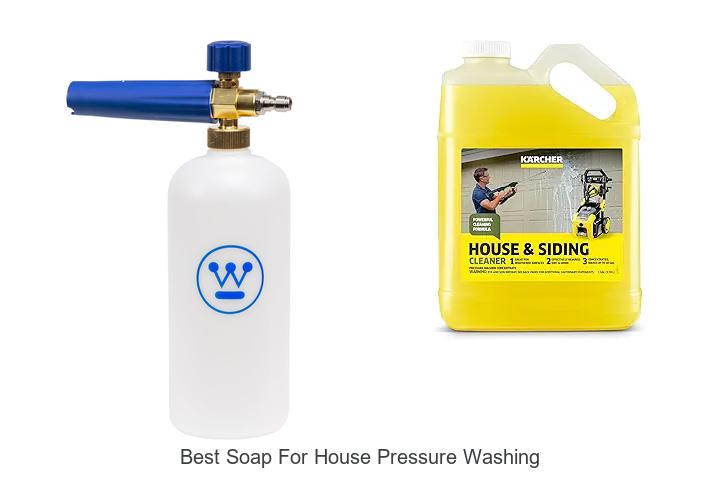 Top 12 Best Soap For House Pressure Washing That Works!