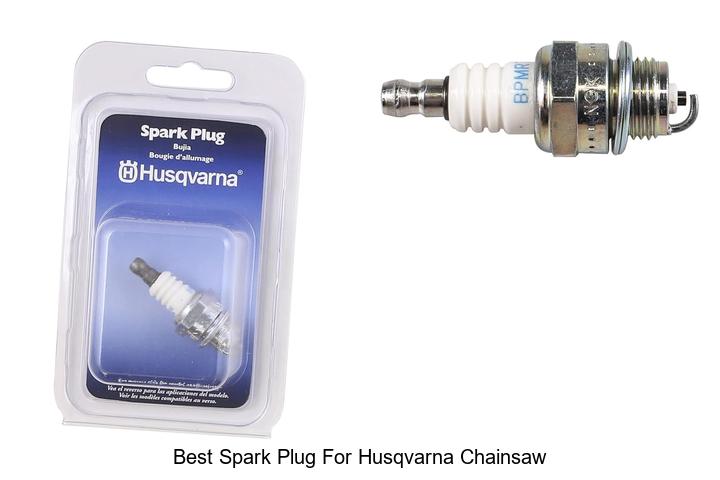 Top 12 Best Spark Plug For Husqvarna Chainsaw Revealed!