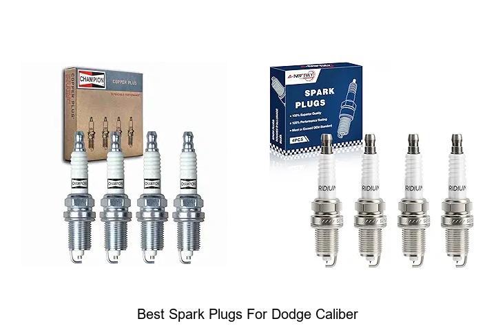 Top 12 Best Spark Plugs for Dodge Caliber That Boost Power