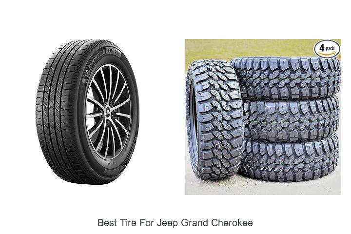 Top 12 Best Tire For Jeep Grand Cherokee You Need Now