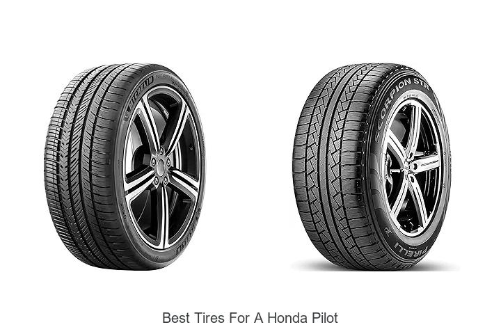 Top 12 Best Tires for a Honda Pilot You Can’t Miss!