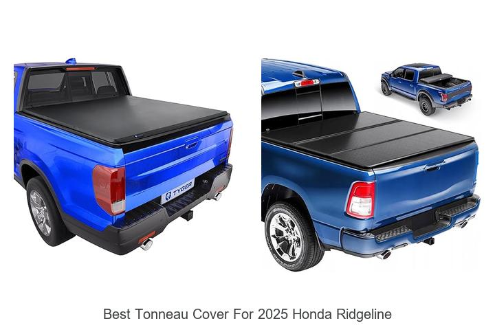 Top 12 Best Tonneau Cover For 2025 Honda Ridgeline Revealed!