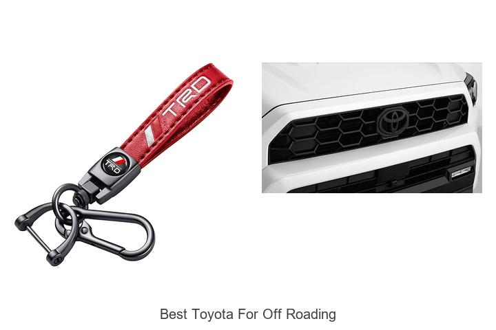 Top 12 Best Toyota for Off Roading You Can’t Miss!