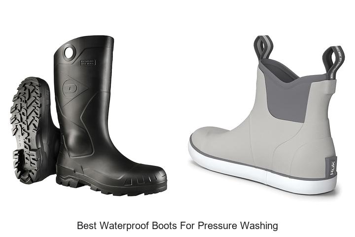 Top 12 Best Waterproof Boots for Pressure Washing That Wow