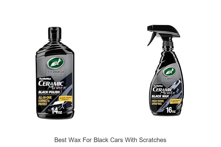 Top 12 Best Wax for Black Cars with Scratches Revealed!