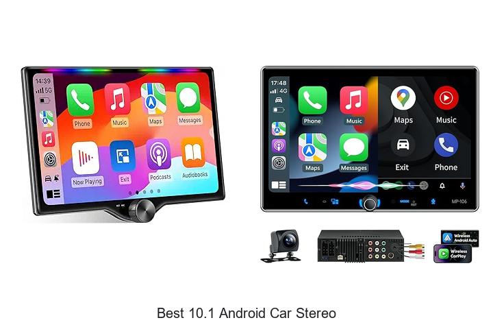 Top 12 Best 10.1 Android Car Stereo You Can’t Miss!
