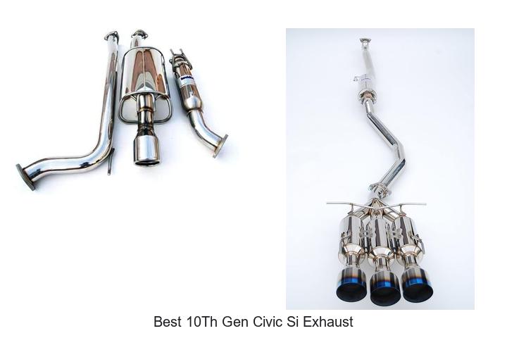 Top 12 Best 10th Gen Civic SI Exhaust For Epic Sound!