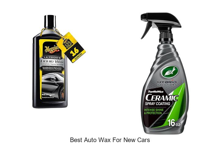 Top 12 Best Auto Wax For New Cars That Shine Like Magic