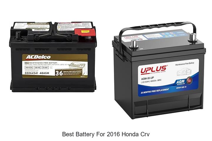 Top 12 Best Battery for 2016 Honda CRV That Lasts Longer