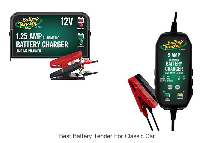 Top 12 Best Battery Tender For Classic Car You Need Now!