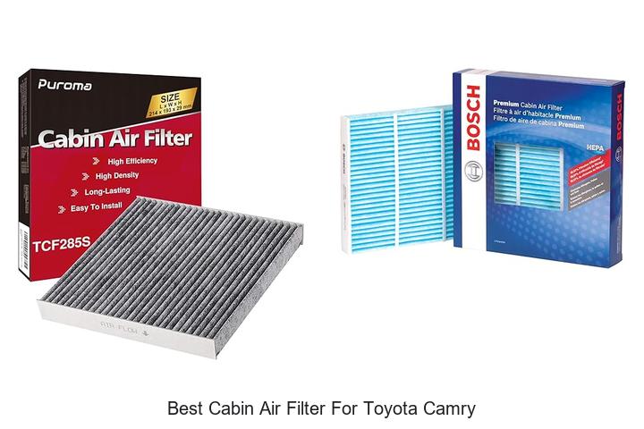 Top 12 Best Cabin Air Filter for Toyota Camry You Need Now