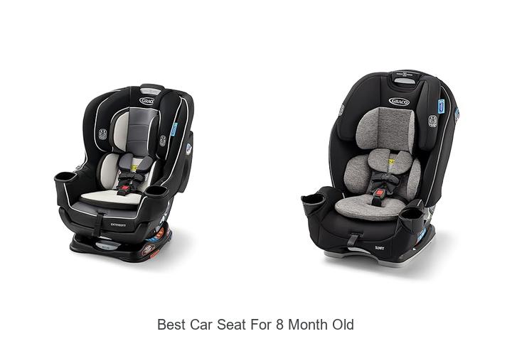 Top 12 Best Car Seat For 8 Month Old That Will Surprise You