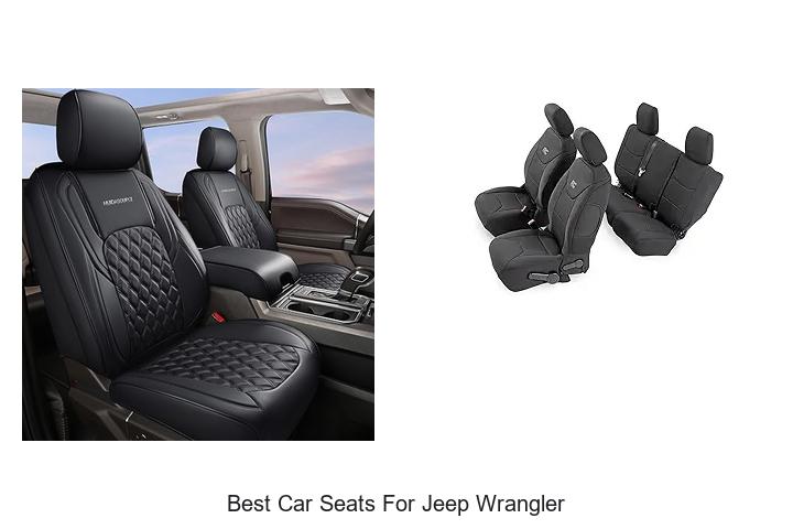 Top 12 Best Car Seats for Jeep Wrangler You Must See!