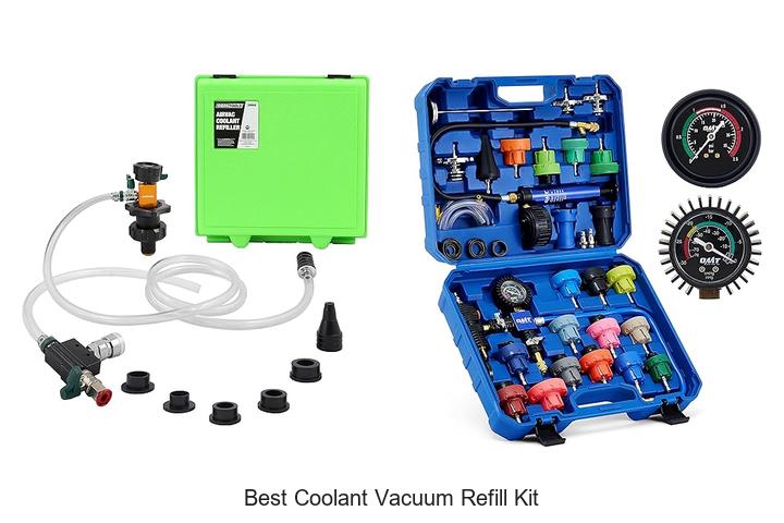 Top 12 Best Coolant Vacuum Refill Kit You Can’t Miss