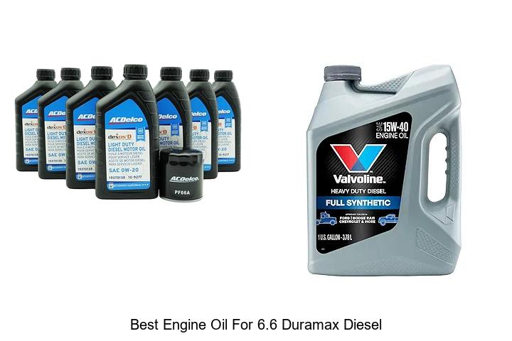 Top 12 Best Engine Oil For 6.6 Duramax Diesel Revealed!