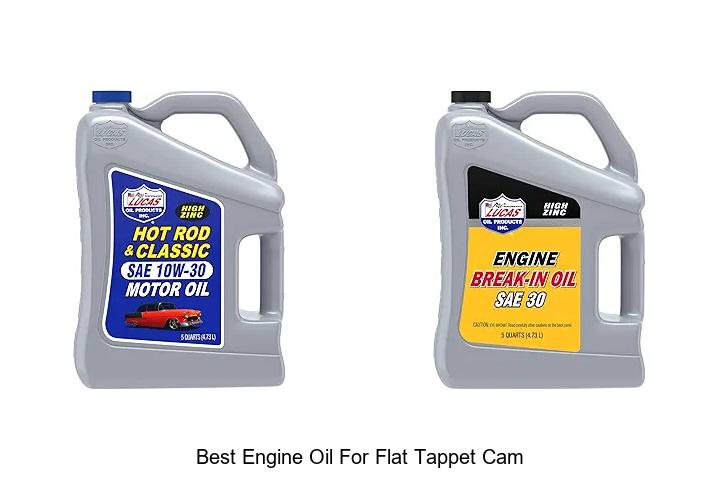 Top 12 Best Engine Oil for Flat Tappet Cam You Need Now!