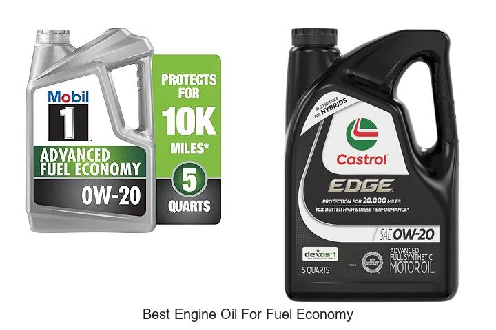 Top 12 Best Engine Oil for Fuel Economy That Save Gas!