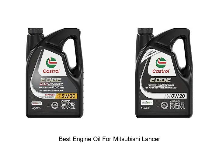 Top 12 Best Engine Oil For Mitsubishi Lancer Revealed Now!