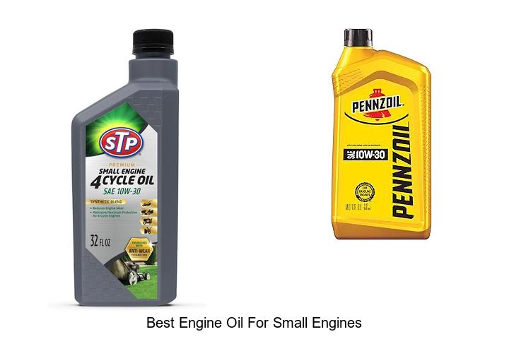 Top 12 Best Engine Oil for Small Engines You Must Try Now
