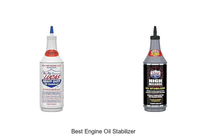 Top 12 Best Engine Oil Stabilizer That Will Save Your Engine