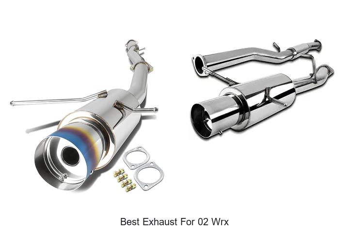 Top 12 Best Exhaust for 02 WRX That Will Blow Your Mind!