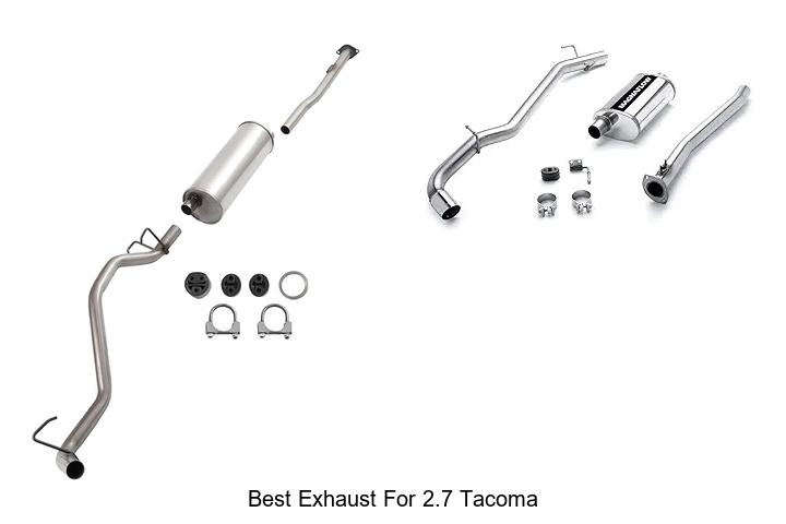 Top 12 Best Exhaust for 2.7 Tacoma That Boosts Power Fast!