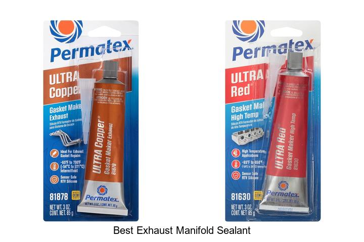 Top 12 Best Exhaust Manifold Sealant That Lasts Forever